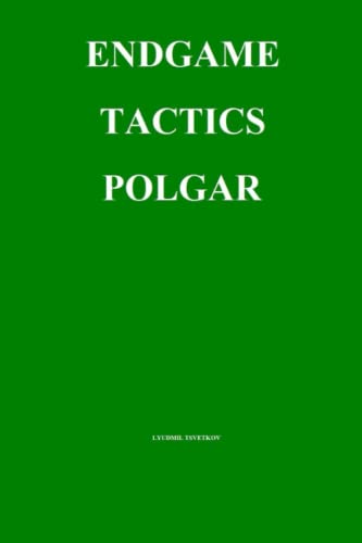 Endgame Tactics: Polgar von Independently published